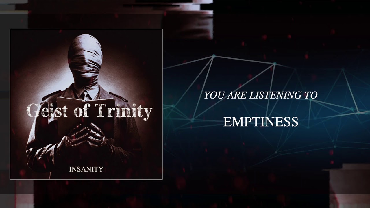Geist of Trinity - Emptiness