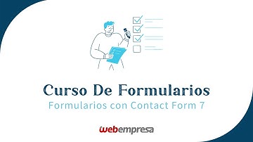 Tutorial Crear Formularios con Contact Form 7 en WordPress - Curso de Formularios en WordPress