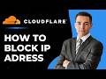 How to Block IP in Cloudflare