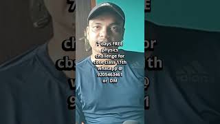 seven days free call out for cbse class 11th students #cbse #cbseclass11physics #cbsephysics #jee