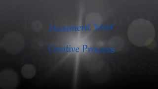 Famous Your Creative Process - Document It Wealth