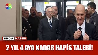 Kılıçdaroğluna Hapis Istemi