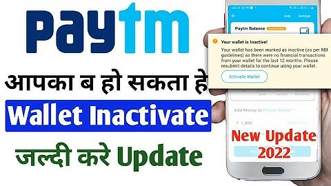 Paytm Full KYC Account Wallet inactive Problem 2022 | जल्दी करे अपना KYC को फिरसे Update