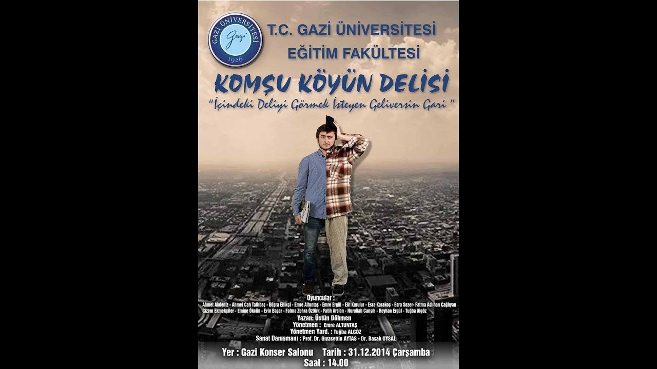 KOMŞU KÖYÜN DELİSİ TİYATRO OYUNU