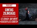 GINTAS ZILINSKAS : LE COACH QUI VIENT "CASSER LES CODES" | PODCAST PARLOTTE AVEC GREGGOT