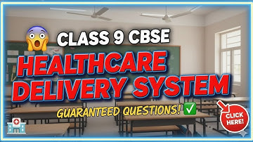 Class 9 Healthcare Chapter 1 | Hospital Managemet | Healthcare Delivery System Important Questions 📝