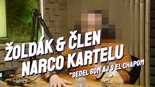 NERUDACAST 13: Žoldák & Člen Narco Kartelu - Sedel som aj s El Chapom