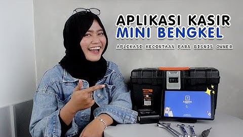 Aplikasi Kasir untuk Usaha Bengkel Catat Keperluan Transaksi Usaha - Kasmini Bengkel