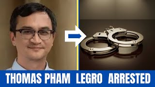 Thomas Pham LeGro Arrested: Pulitzer-Winning Washington Post Journalist Shocking Charges