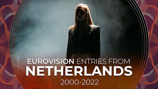 Netherlands in Eurovision (2000-2022) | RECAP
