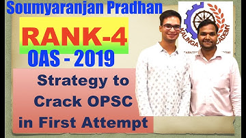 OPSC topper Soumyaranjan Pradhan Strategy to Crack OPSC in First Attempt | Rank 4 in OAS 2019 | OPSC