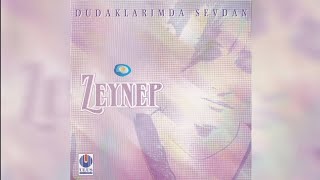 Zeynep Dudaklarımla Sevdan albüm kapakları