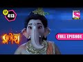 Good And The Evil | Vighnaharta Ganesh - Ep 413 | Full Episode | 31 July 2022