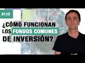 #115 - ¿Cómo funcionan los Fondos Comunes de Inversión? - FTS