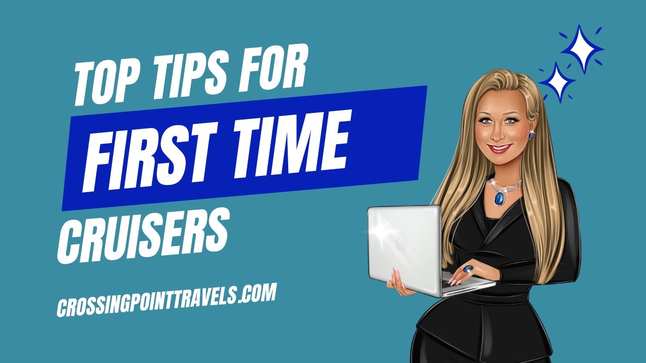FIRST TIME CRUISE SHIP TIPS  (MUST KNOW BEFORE YOUR FIRST VOYAGE)