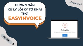 EASYINVOICE |  Lỗi ký số Provider DLL failed to initialize correctly