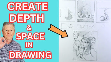 How to Create Depth and Space in Your Drawings