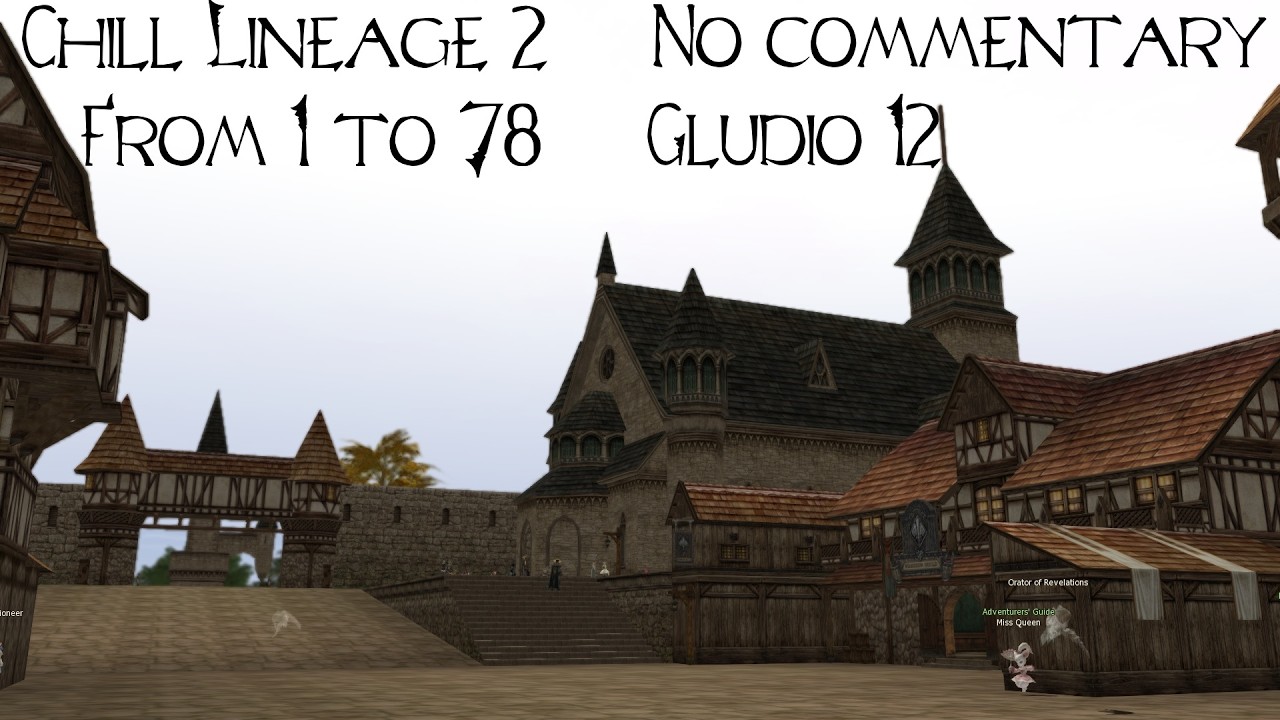 Gludio leveling - Chill Lineage 2 #39 - Level 21