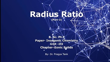Ionic Solids-3, B.Sc. Pt-I