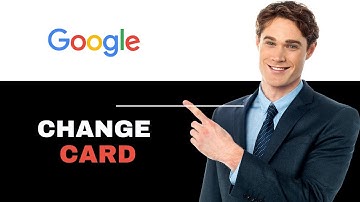 How To Change A Debit Card On Google Account 2025