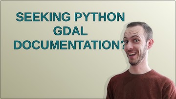 Gis: Seeking Python GDAL documentation?