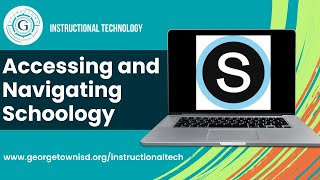 Accessing and Navigating Schoology