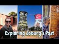 Exploring JOHANNESBURG South Africa&#39;s Historic Sites!