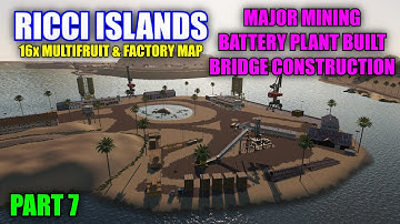 Part 7 Ricci Islands 16x Multifruit and Factory Map Multiplayer Letsplay Farming Simulator 19