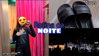 ROTINA DA NOITE!