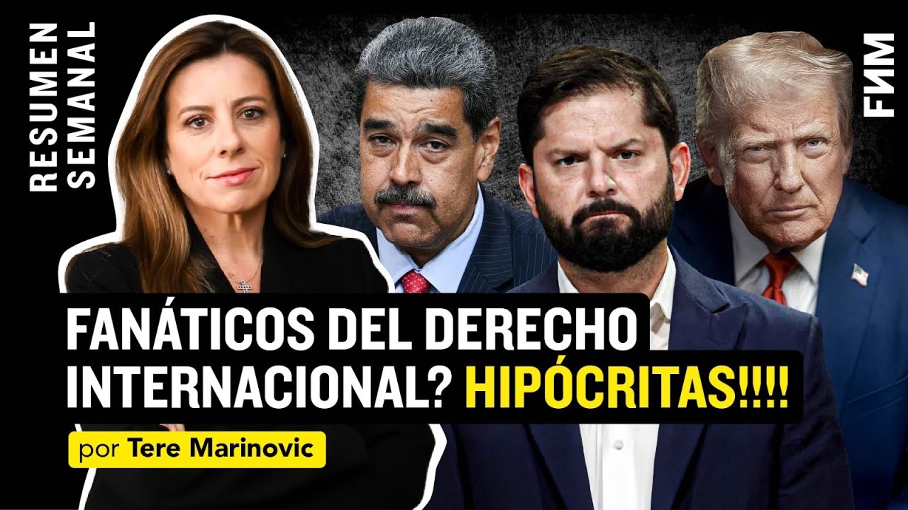 ¿Fanáticos del Derecho Internacional? HIPÓCRITAS | Tere Marinovic en FNM