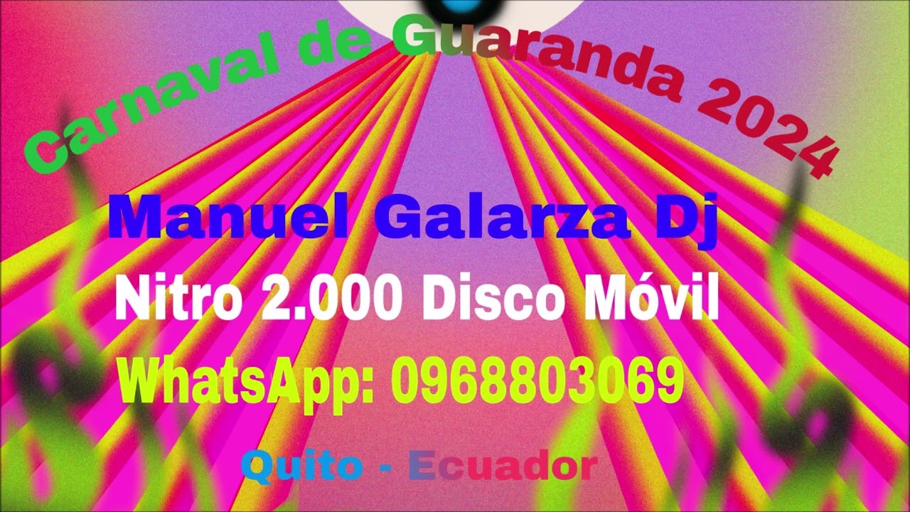 CARNAVAL DE GUARANDA MIX - 2  - 2024 - MANUEL GALARZA DJ