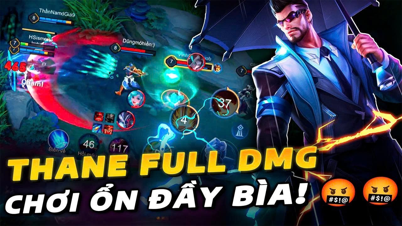 Giải cứu Liên Quân: svbk Thane full dmg