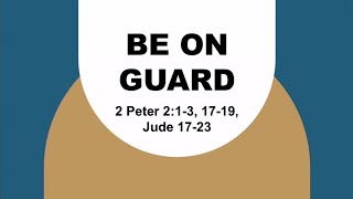 Be on Guard - Pastor Bobby Coston Jr.
