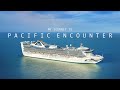 My Journey To PACIFIC ENCOUNTER