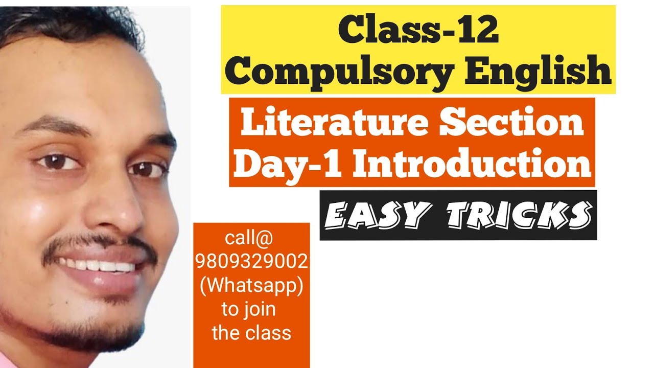 Day 1 Literature Section Of Class 12 English By Shyam Sir YouTube day-1-literature-section-of-class-12-english-by-shyam-sir-youtube