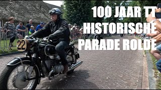 100 Jaar Tt Historische Parade Rolde 1925 Tm 1985