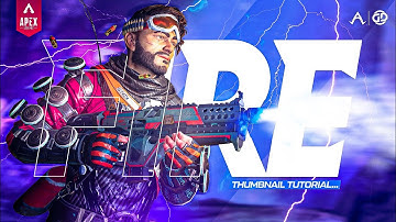 HOW TO MAKE APEX LEGENDS THUMBNAIL | APEX LEGENDS | APEX LEGENDS THUMBNAIL TUTORIAL 🔥