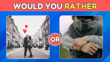 50 Hilarious & Romantic "Would You Rather" Questions for Couples! 💕