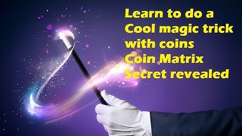 Magic Trick with Coins: Coin matrix without cards performance and tutorial (Secret revealed)