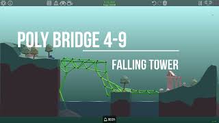 Poly Bridge 4-9 Falling Tower (Under budget and under stress)