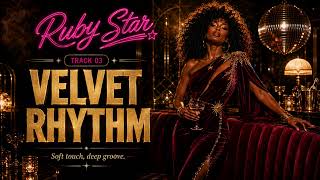 Ruby Star - Velvet Rhythm | 1979 Disco-Soul & Funk