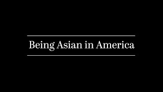 Being Asian in America