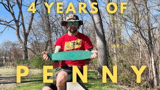 4 YEARS of PENNY BOARDING