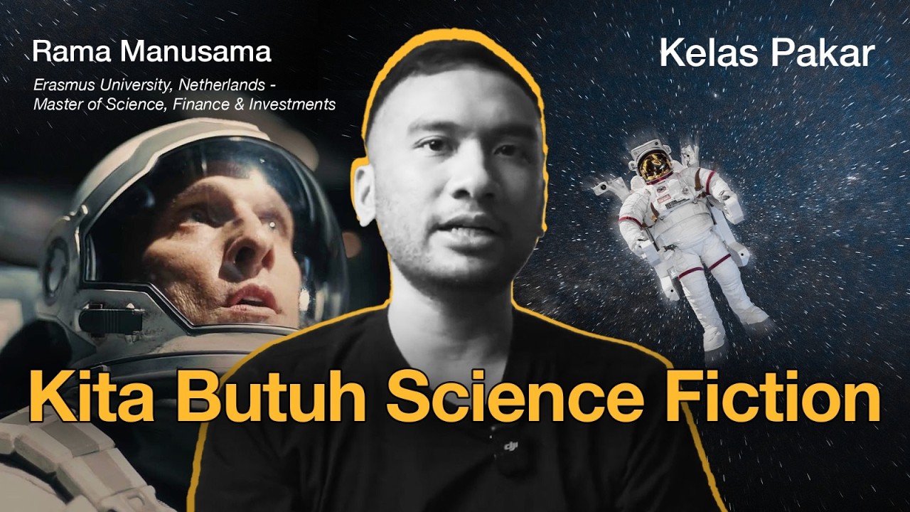 Manfaat Science Fiction untuk Kemajuan Peradaban Umat Manusia