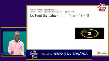 JHS - Revision Show - Core Mathematics  - Linear Equations and Inequalities