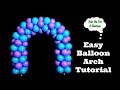 Easy Balloon Arch Tutorial