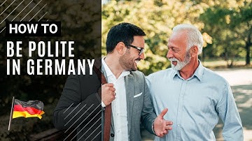 How to speak politely / formal in German - Höflich reden auf Deutsch