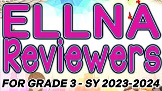 ELLNA REVIEWER FOR GRADE 3 EXAMINEES || TEST MATERIALS AND SAMPLE ID SHEETS