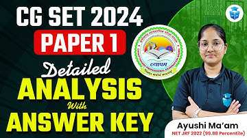 CG SET 2024 Answer Key | CG SET Paper 1 Detailed Solution With Answer Key | Ayushi Mam