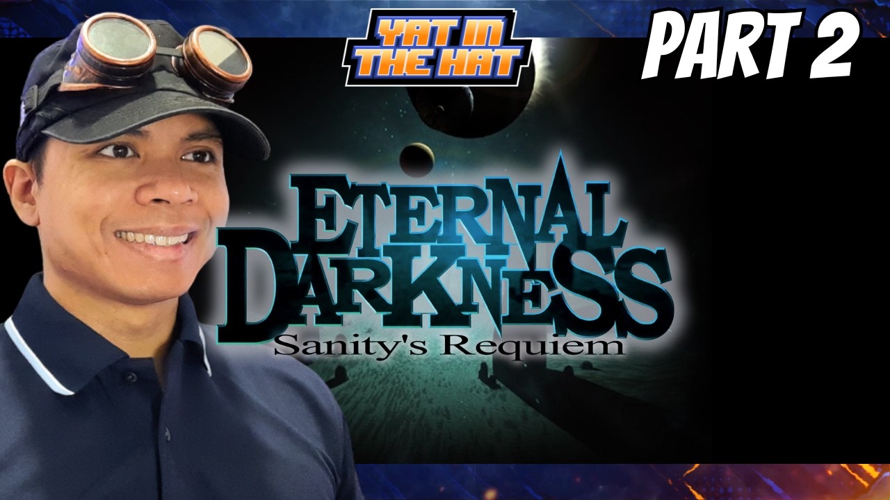🧢ETERNAL DARKNESS: SANITY'S REQUIEM | Eternal Deeznutz | YATOBER🎉